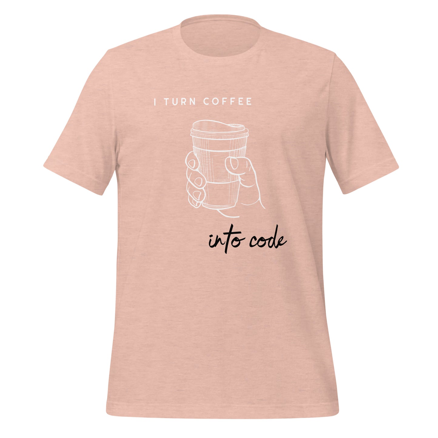 I Turn Coffee into Code Unisex T-Shirt